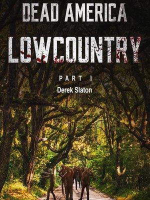 cover image of Dead America--Lowcountry Part 1